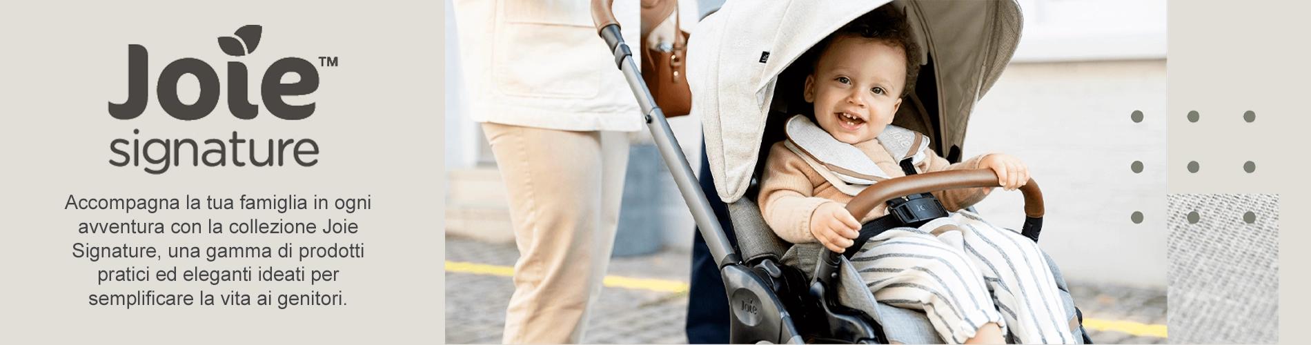 Joie Signature - Passeggini, Seggiolini dal design che lasciano il segno